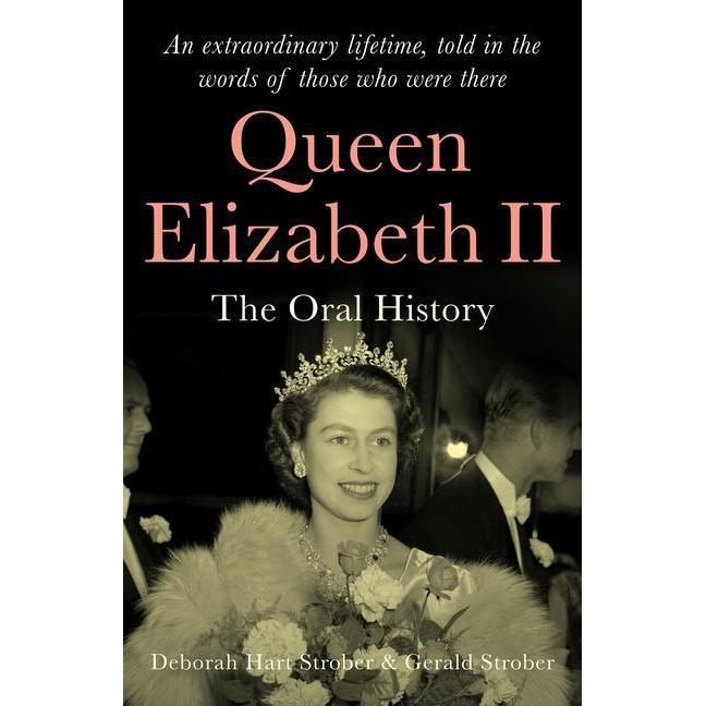 Queen Elizabeth II: An Oral History, Belletristik von September Publishing