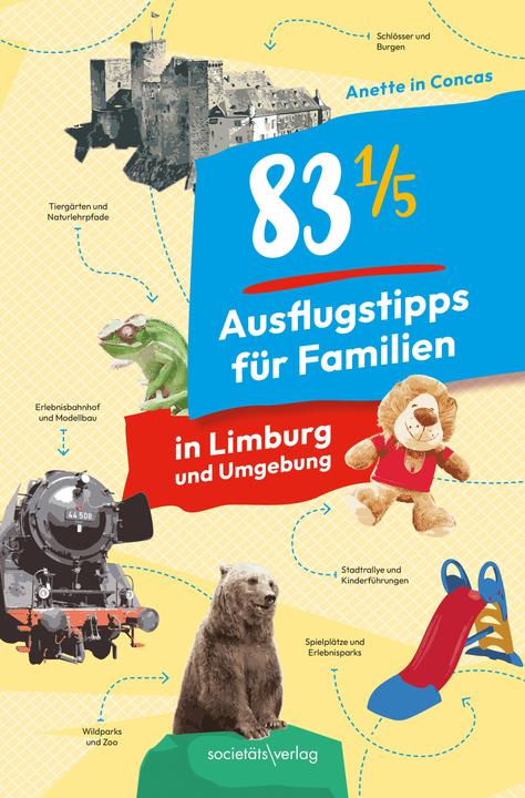 Produktbild 83 1/5 Ausflugstipps für Familien in Limburg und Umgebung (Deutsch, Anette in Concas, 2024)