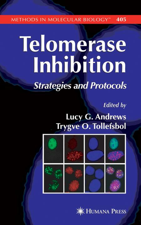 Telomerase Inhibition (Lucy Andrews, Trygve O. Tollefsbol, 2011)