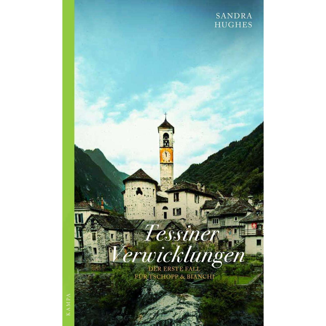 Tessiner Verwicklungen, Belletristik von Sandra Hughes