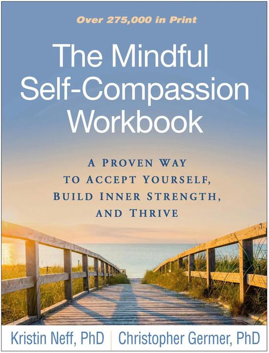 Image du produit The Mindful Self-Compassion Workbook (Anglais, Kristin Neff, Christopher Germer, 2018)