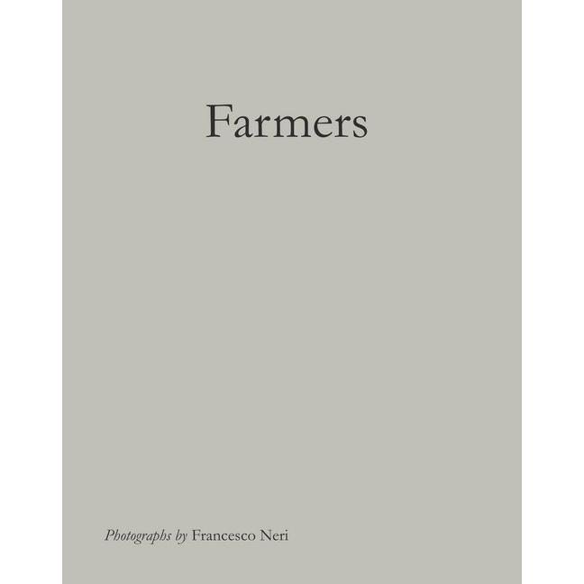 Neri:Farmers, Sachbücher von Francesco Neri, Jean-Paul Deridder