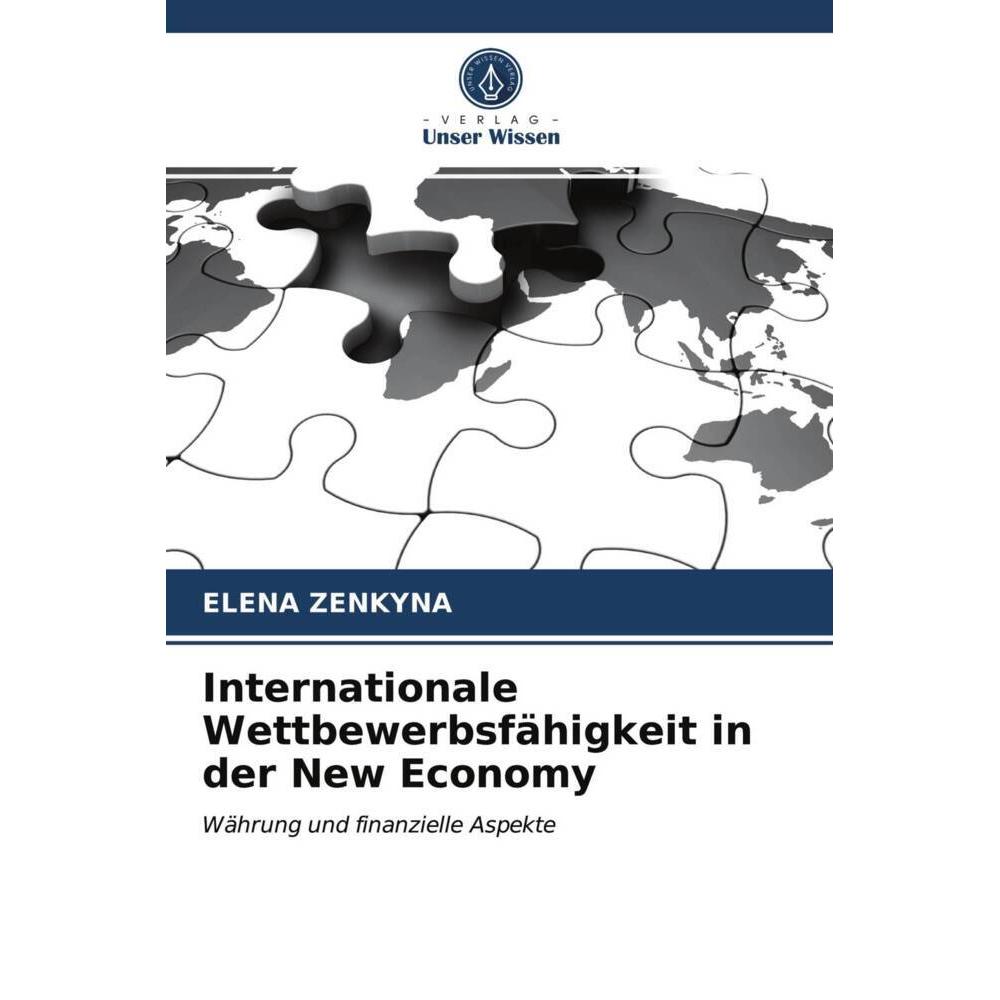Internationale Wettbewerbsfähigkeit in der New Economy, Fachbücher von ELENA ZENKYNA