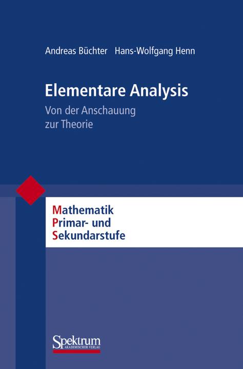 Produktbild Elementare Analysis (Deutsch, Andreas Büchter, Hans-Wolfgang Henn, 2010)