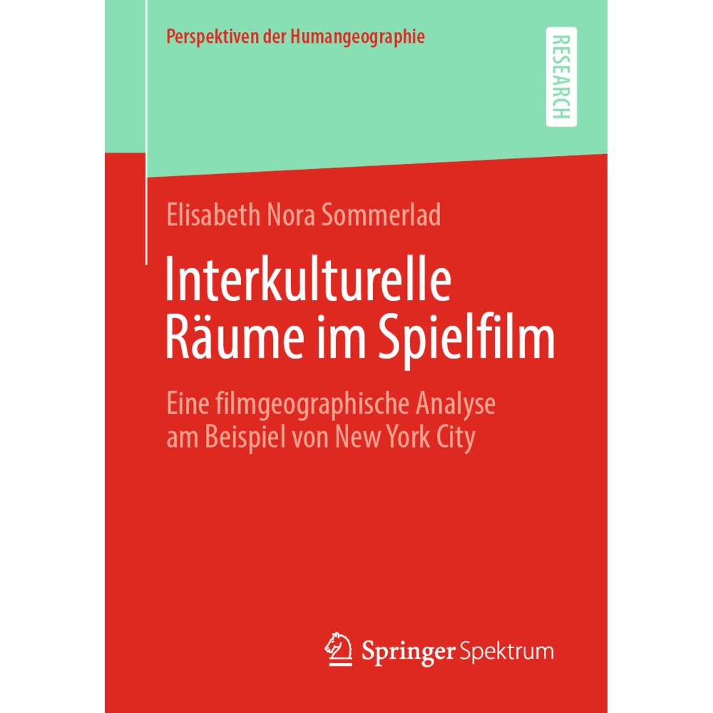 Interkulturelle Räume im Spielfilm, Fachbücher von Elisabeth Nora Sommerlad