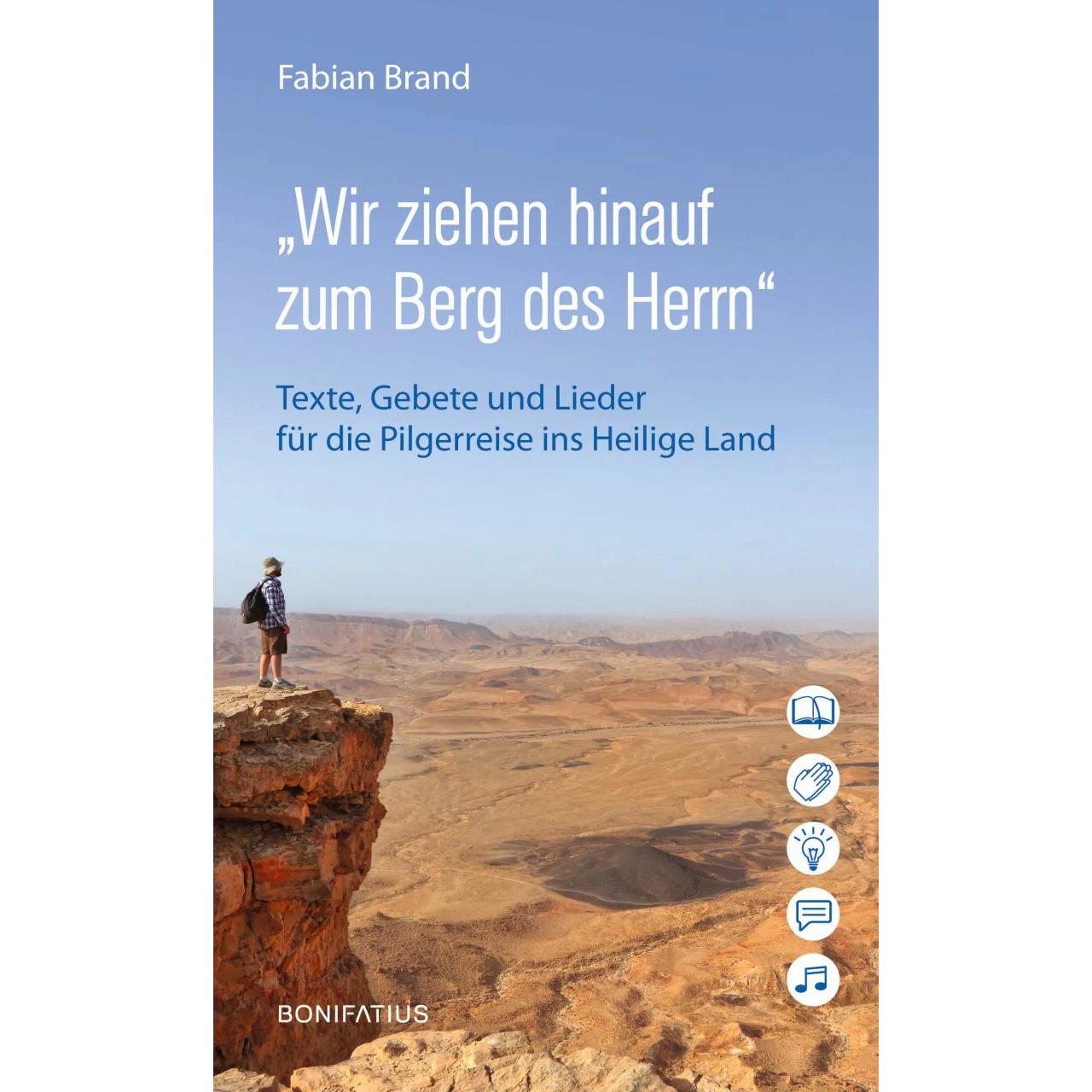 Wir ziehen hinauf zum Berg des Herrn, Ratgeber von Fabian Brand