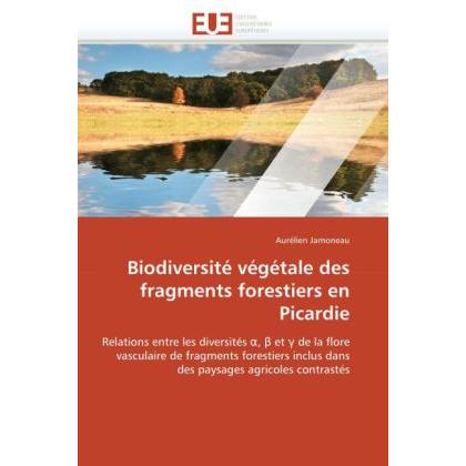 Biodiversité végétale des fragments forestiers en Picardie, Fachbücher