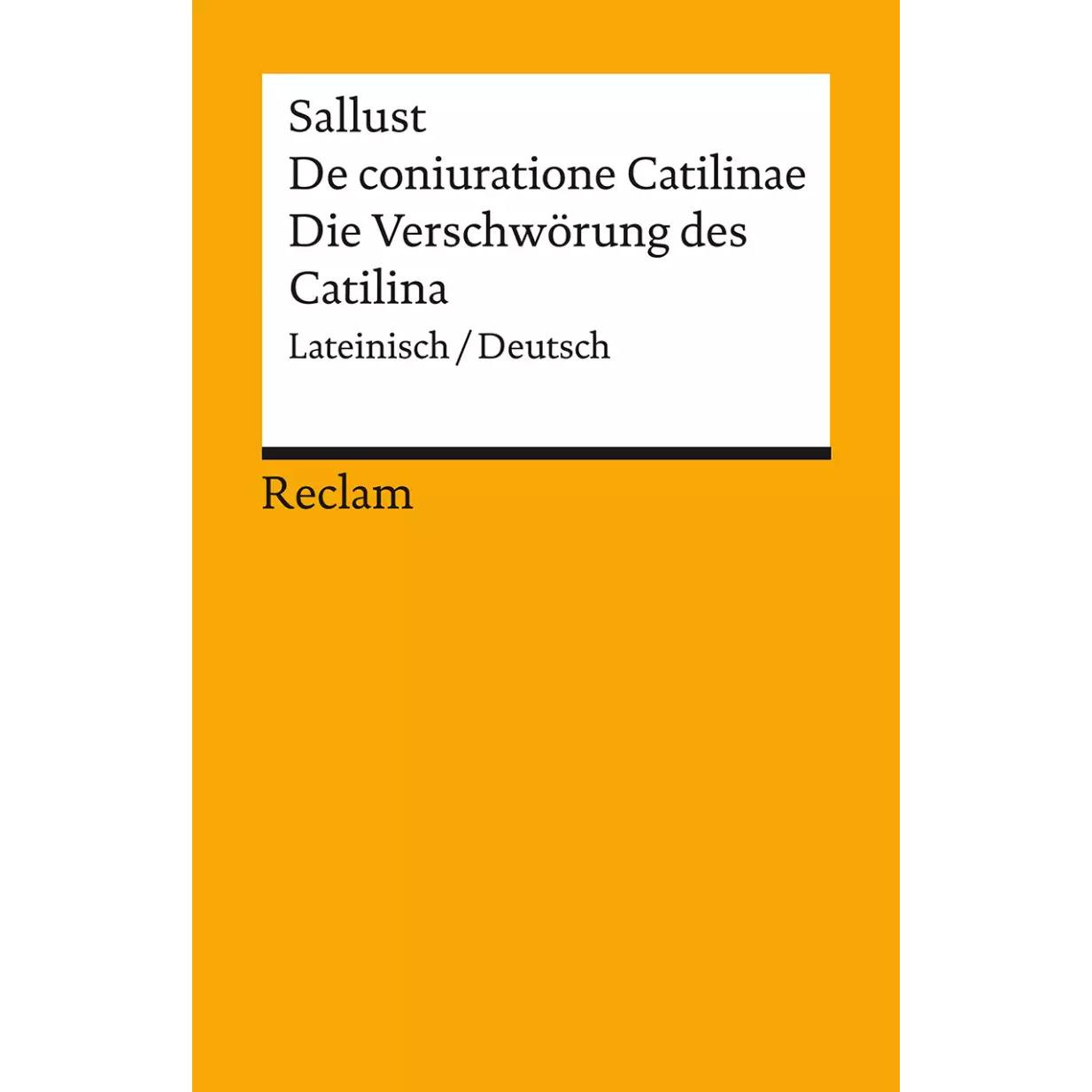 De coniuratione Catilinae / Die Verschwörung des Catilina, Belletristik von Gaius Sallustius Crispus