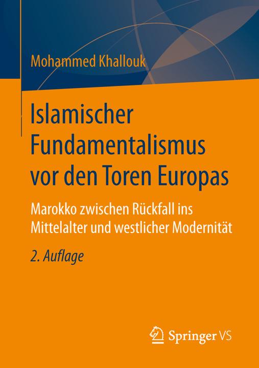 Produktbild Islamischer Fundamentalismus vor den Toren Europas (Deutsch, Mohammed Khallouk, 2016)