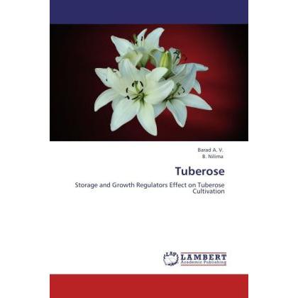 Tuberose, Fachbücher von A. V. Barad, B. Nilima