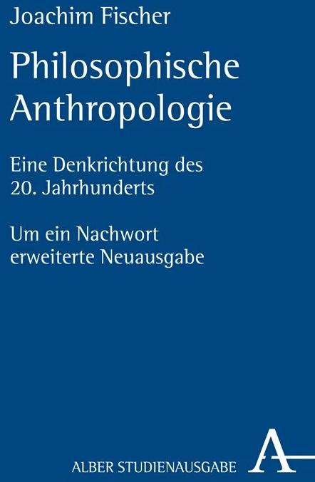 Produktbild Philosophische Anthropologie (Deutsch, Joachim Fischer, 2022)