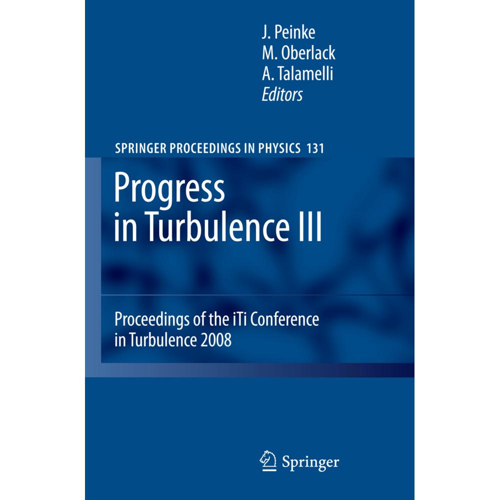 Progress in Turbulence III, Fachbücher von Joachim Peinke, Martin Oberlack