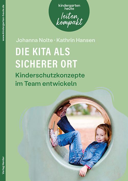 Actual product image Nolte:Die Kita als sicherer Ort. Kinder (German, Kathrin Hansen, Johanna Nolte, 2025)