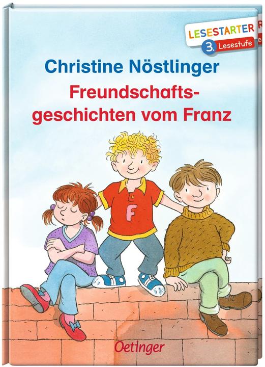Produktbild Freundschaftsgeschichten vom Franz (Deutsch, Christine Nöstlinger, Erhard Dietl, 2019)