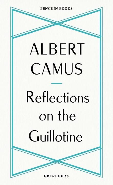 Produktbild Reflections on the Guillotine (Englisch, Camus Albert, 2020)