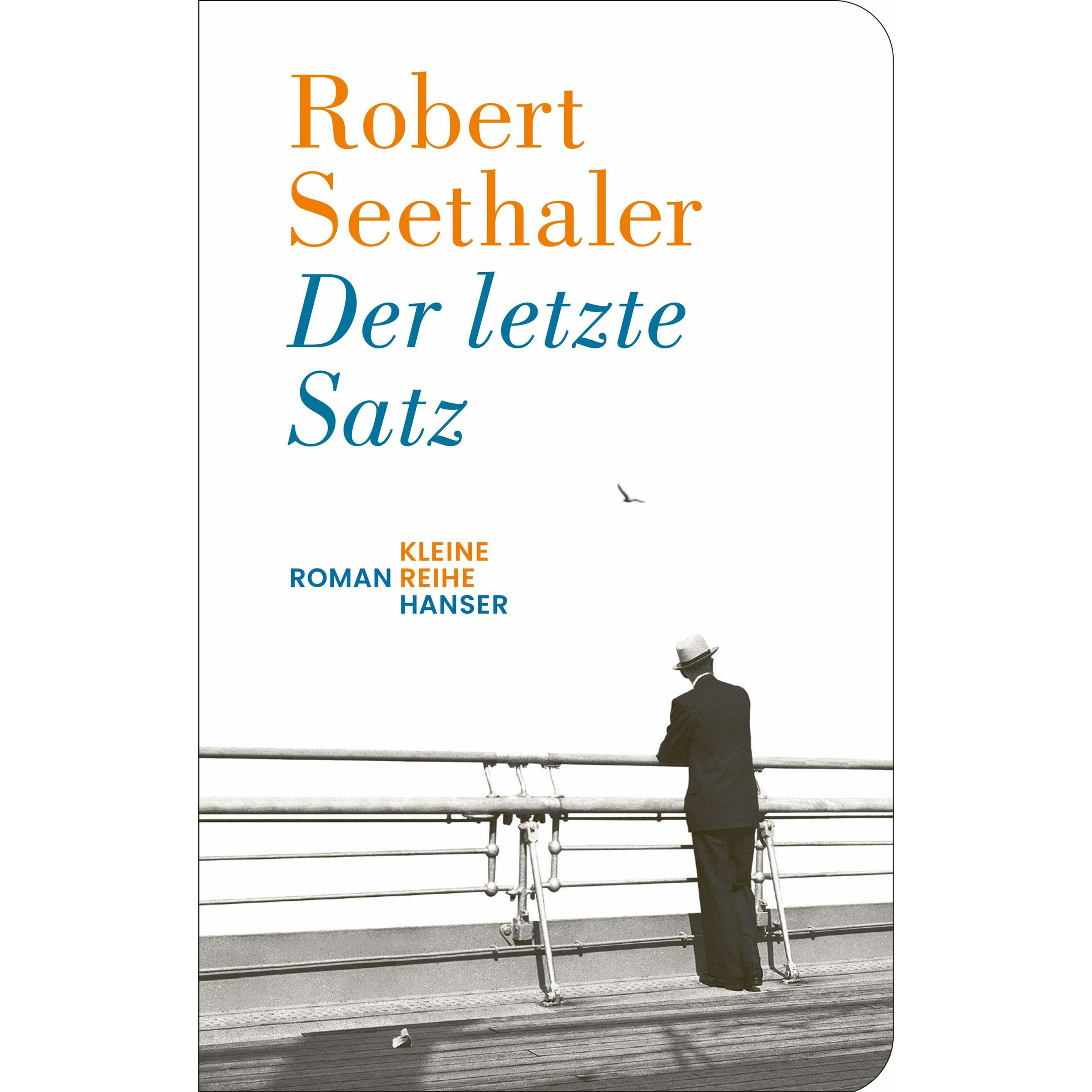Der letzte Satz, Belletristik von Robert Seethaler
