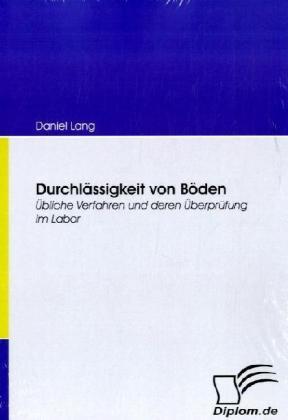 Produktbild Durchlässigkeit von Böden (Deutsch, Daniel Lang, 2008)