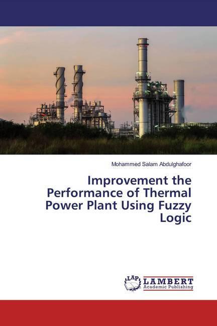Produktbild Improvement the Performance of Thermal Power Plant Using FuzzyLogic (Deutsch, Mohammed Salam Abdulghafoor, 2020)