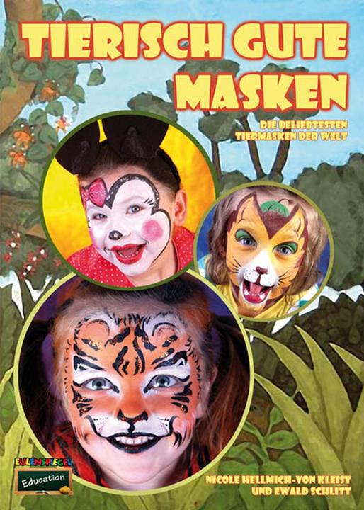 Produktbild Eulenspiegel Tierisch gute Masken