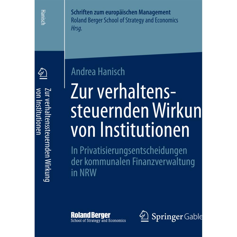 Zur verhaltenssteuernden Wirkung von Institutionen, Fachbücher von Andrea Hanisch