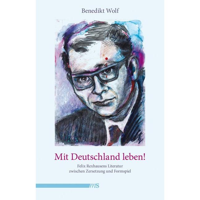 Mit Deutschland leben!, Sachbücher von Benedikt Wolf