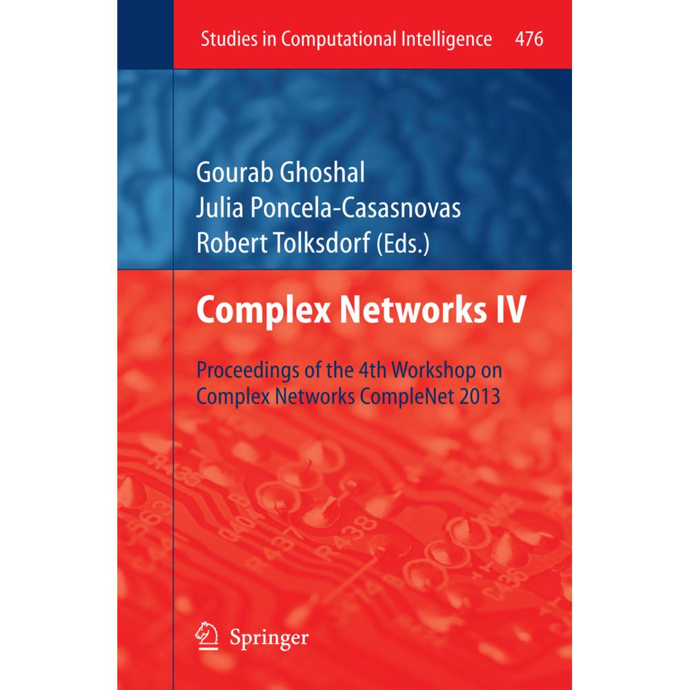 Complex Networks IV, Fachbücher von Julia Poncela-Casasnovas, Gourab Ghoshal, Robert Tolksdorf