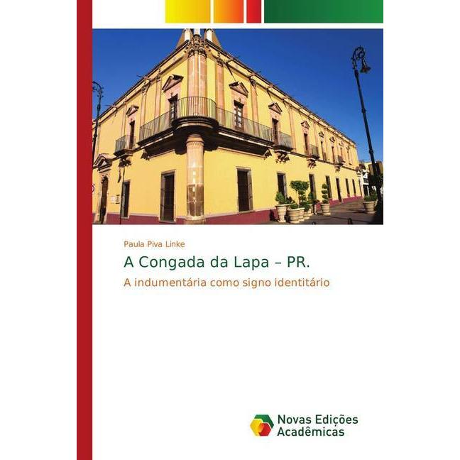 A Congada da Lapa - PR., Fachbücher von Paula Piva Linke