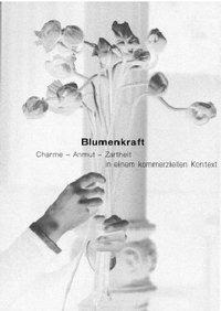 Produktbild Blumenkraft (Deutsch, Leonard Koren, 2006)