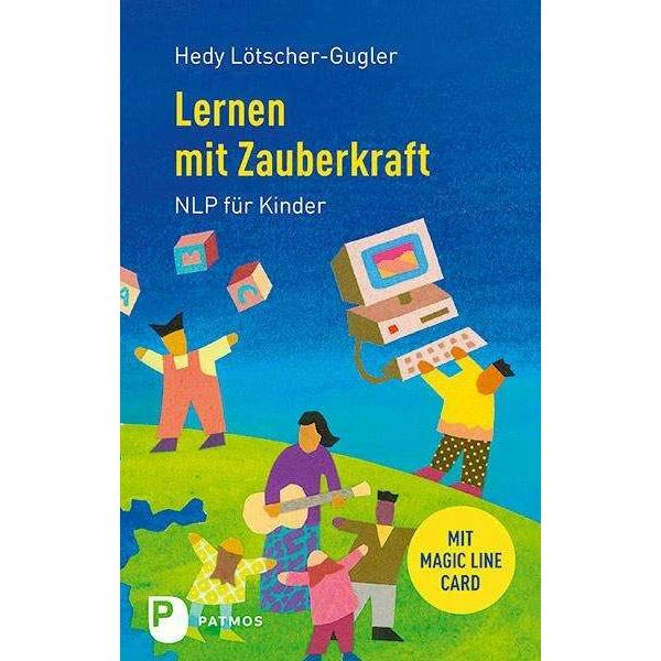 Lernen mit Zauberkraft, Fachbücher von Hedy Lötscher-Gugler
