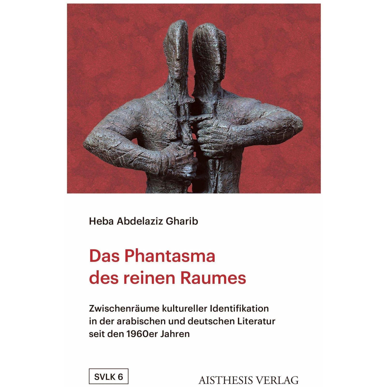 Das Phantasma des reinen Raumes, Fachbücher von Heba Abdelaziz Gharib