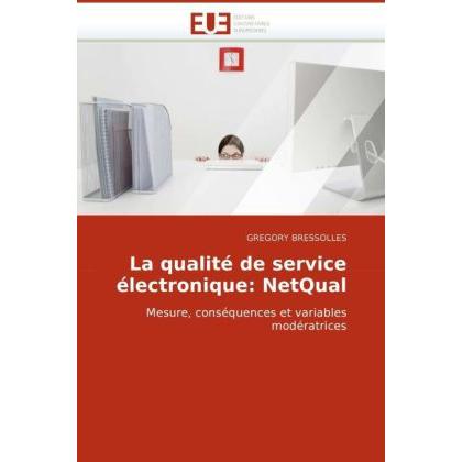 La qualité de service électronique: NetQual, Fachbücher