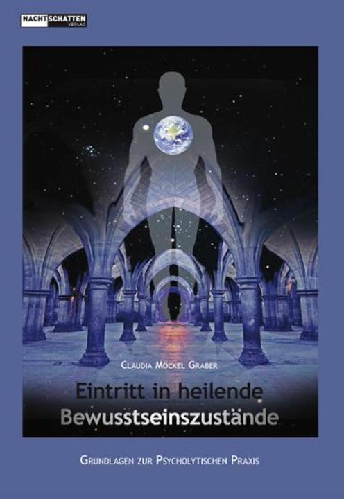 Produktbild Eintritt in heilende Bewusstseinszustände (Deutsch, Claudia Möckel Graber, 2015)