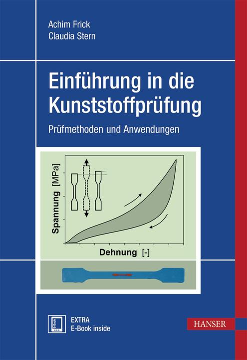 Produktbild Einführung in die Kunststoffprüfung (Deutsch, Achim Frick, 2017)