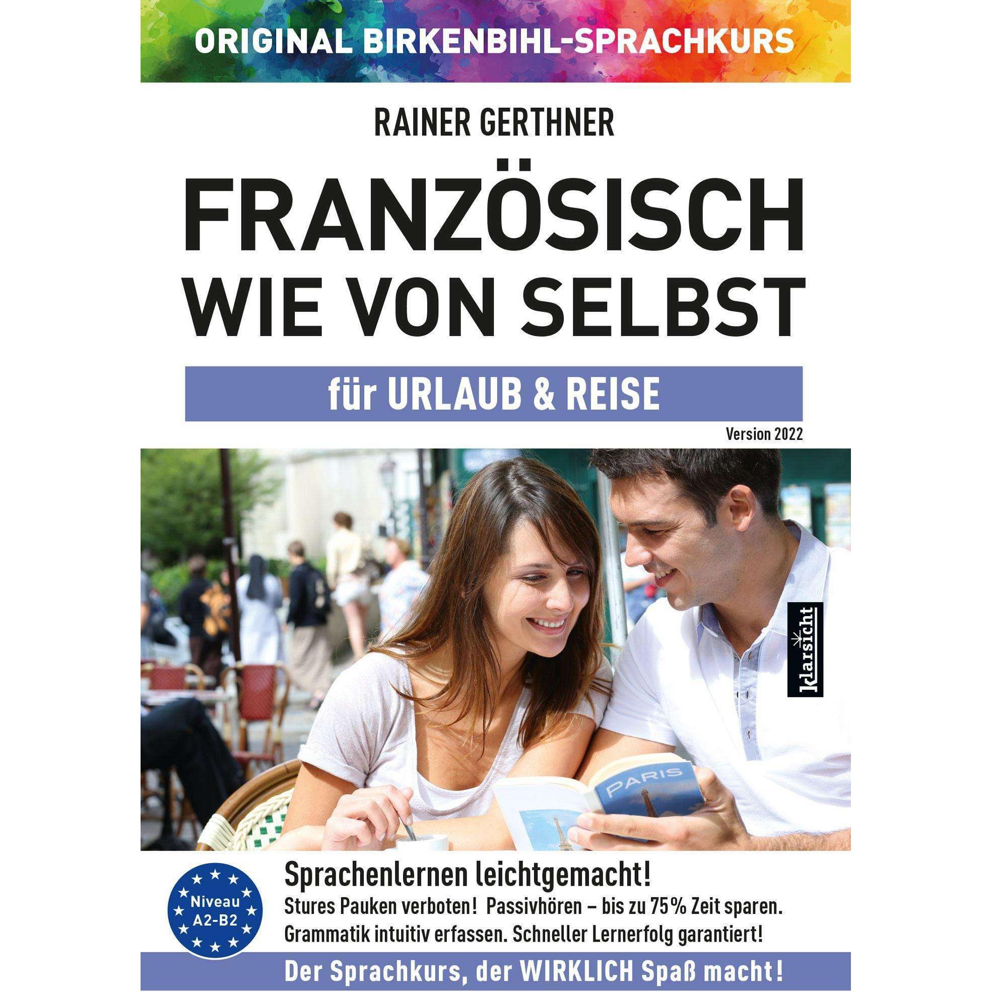 Französisch wie von selbst für Urlaub & Reise (ORIGINAL BIRKENBIHL), Fachbücher von Original Birkenbihl Sprachkurs, Vera...