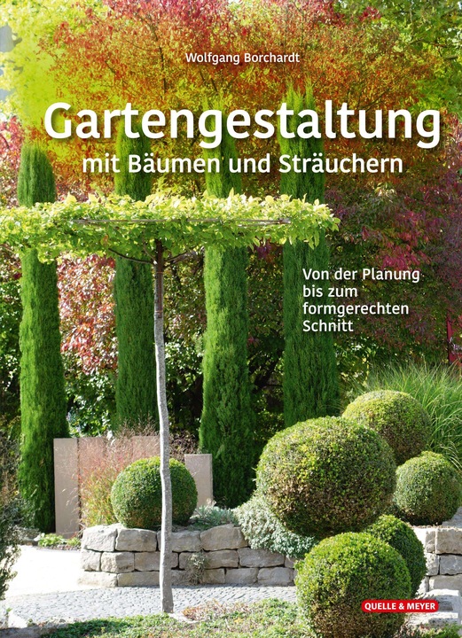 Produktbild Gartengestaltung mit Bäumen und Sträuchern (Deutsch, Wolfgang Borchardt, 2024)
