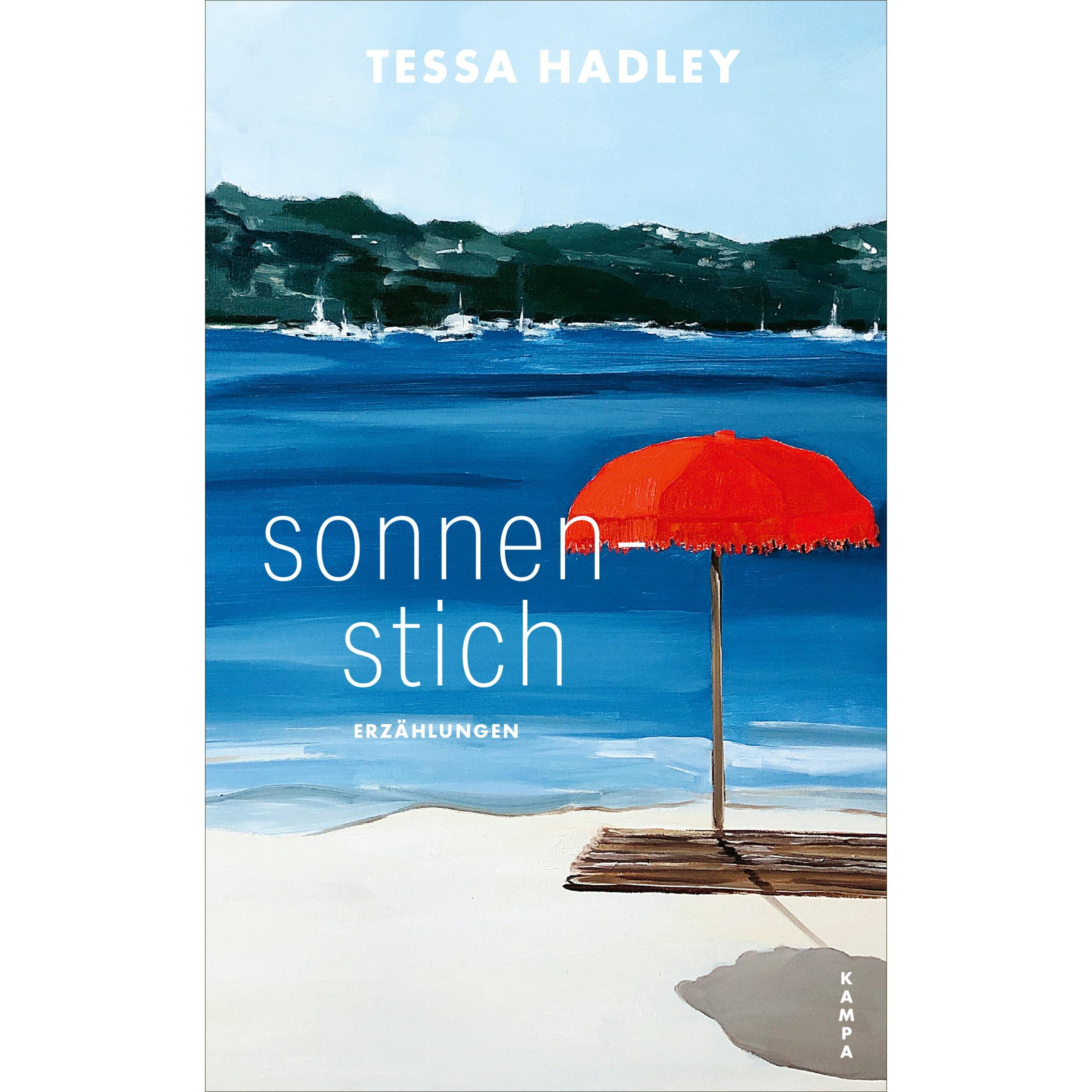Sonnenstich, Belletristik von Tessa Hadley