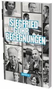 Actual product image Siegfried Gohr: Encounters (German, Siegfried Gohr, 2022)