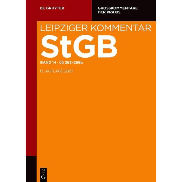 Strafgesetzbuch. Leipziger Kommentar / §§ 263-266b, Fachbücher von Et Al., Bernd Schünemann, Michael Kubiciel, Manfred M...