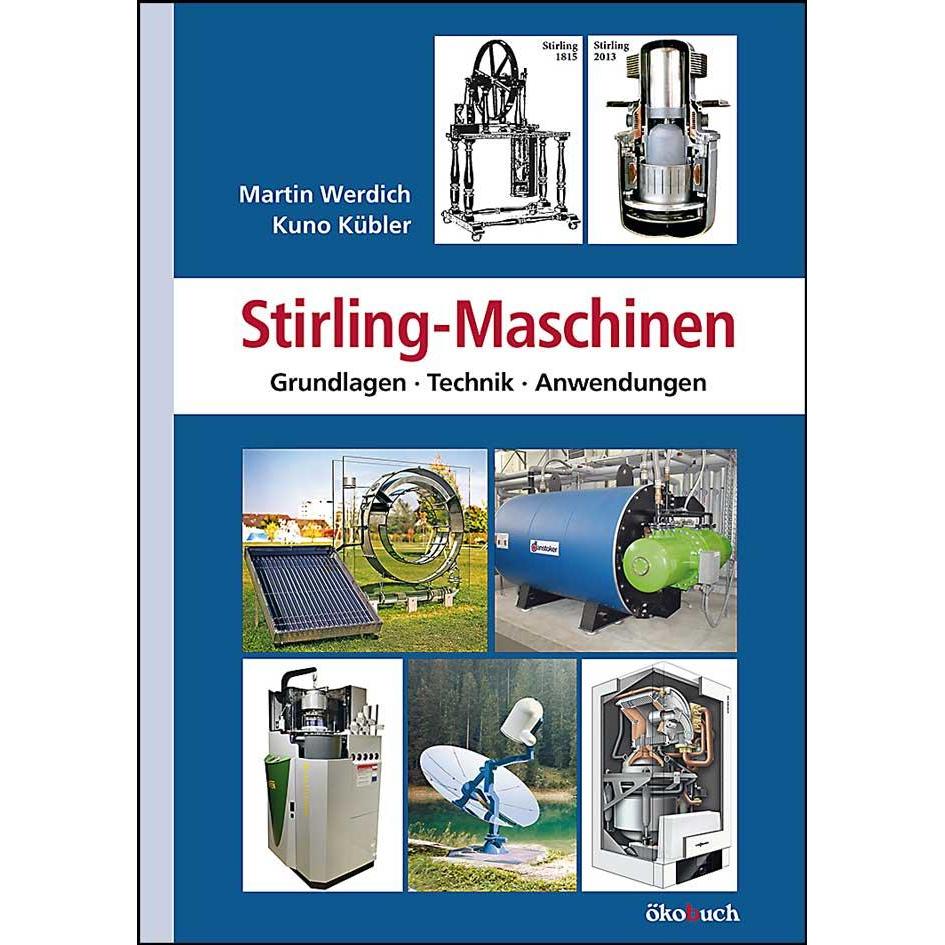 Stirling-Maschinen, Fachbücher von Kuno Kübler, Martin Werdich