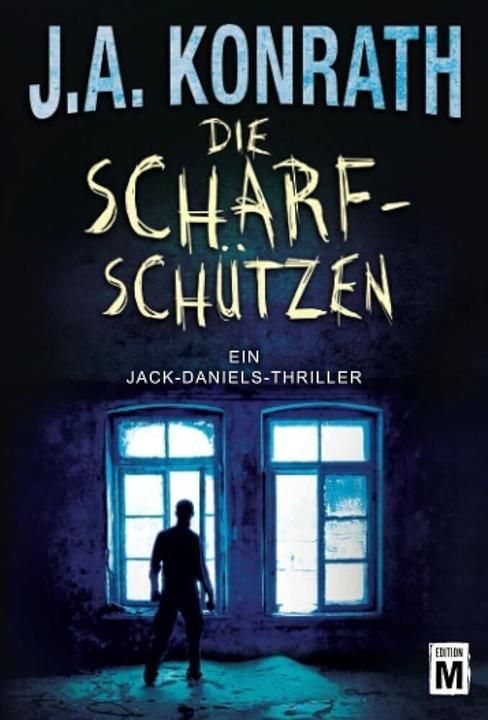 Produktbild Amazon Die Scharfschützen (Deutsch, J. A. Konrath, 2015)