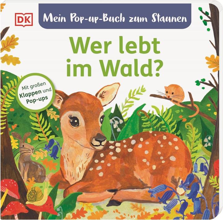 Mon livre pop-up pour s'émerveiller. Qui vit dans la forêt? (Allemand)