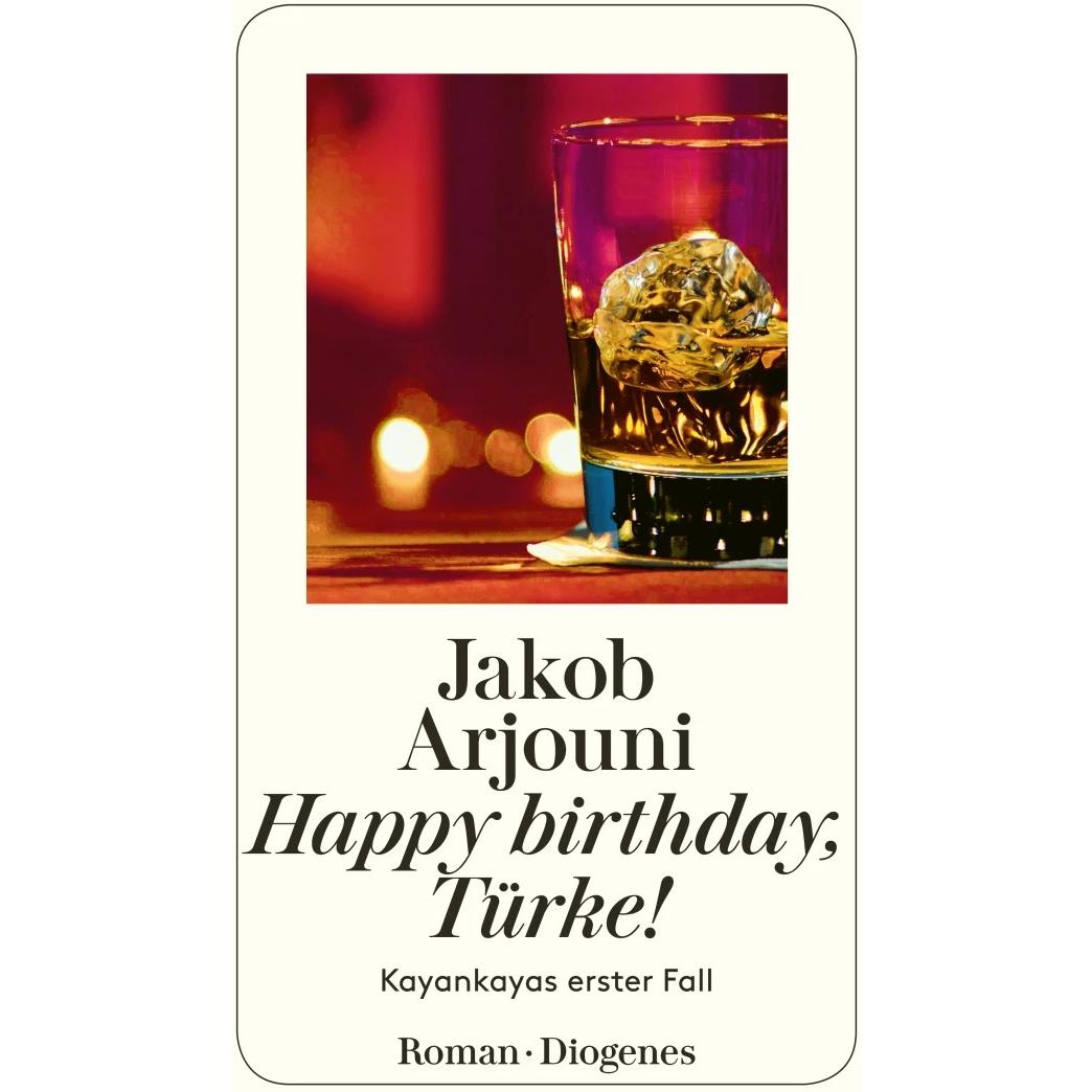Thumbnail - Happy birthday, Türke!, Belletristik von Jakob Arjouni
