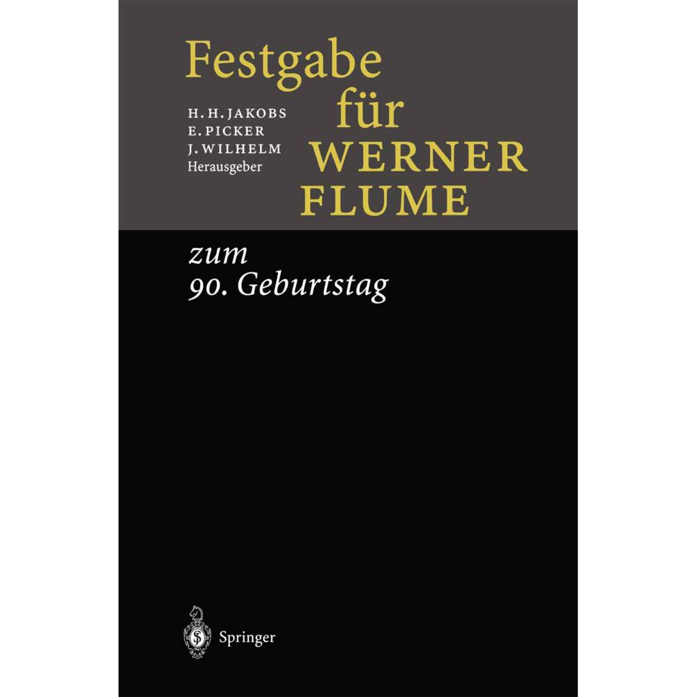 Festgabe für Werner Flume, Fachbücher von Jan Wilhelm, Horst Heinrich Jakobs, Eduard Picker