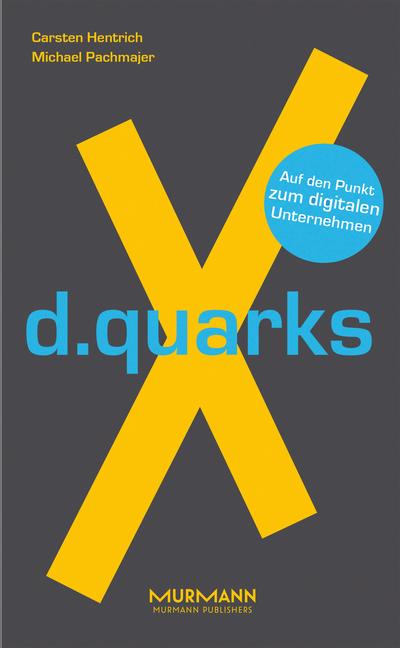 Produktbild d.quarksX (Deutsch, Carsten Hentrich, Michael Pachmajer, 2017)