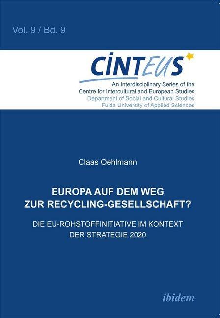 Energie-Label Europa auf dem Weg zur Recycling-Gesellschaft? (Deutsch, Claas Oehlmann, 2012)
