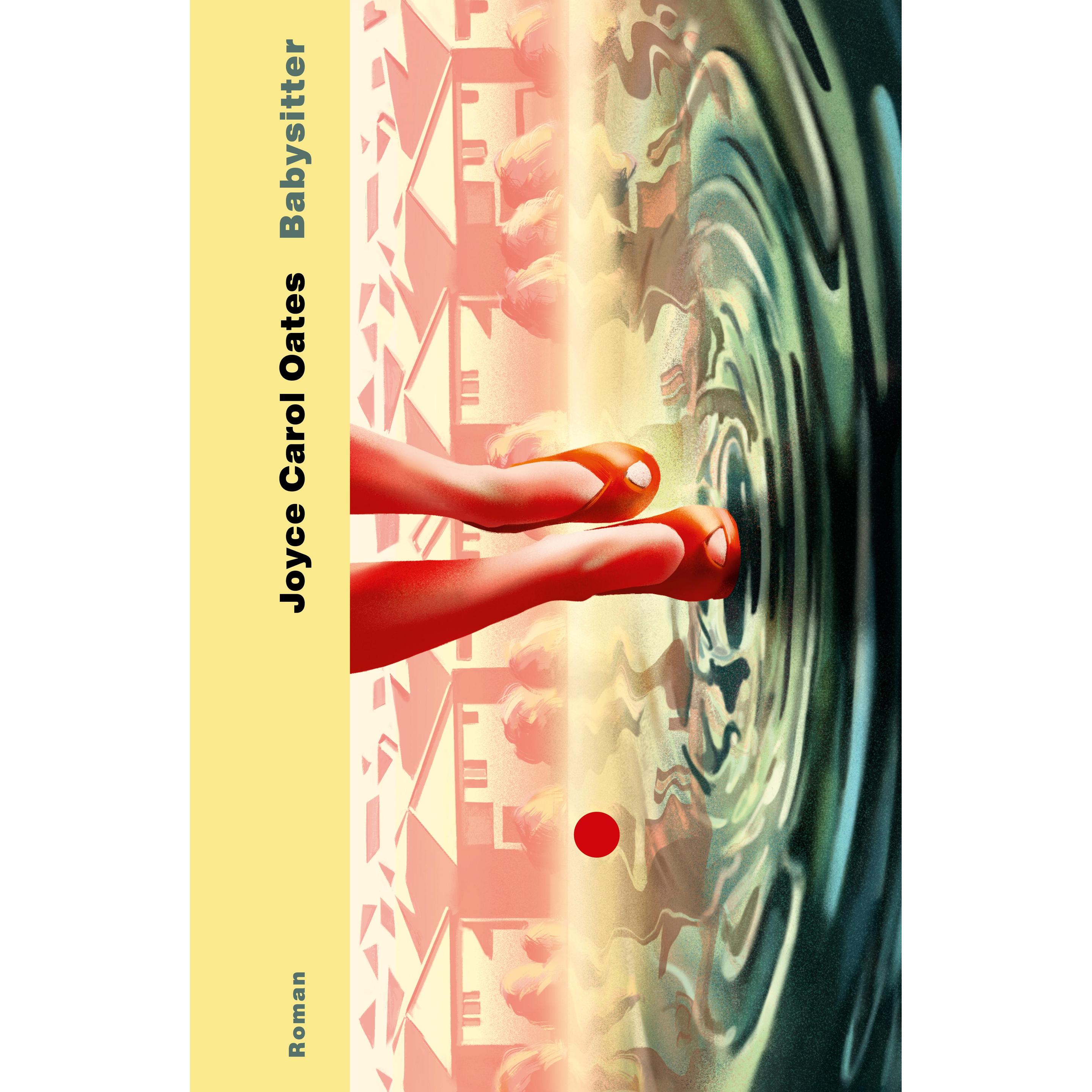 Babysitter, Belletristik von Joyce Carol Oates