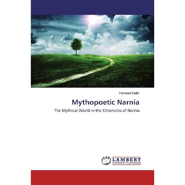 Mythopoetic Narnia, Fachbücher von Hameed Daikh
