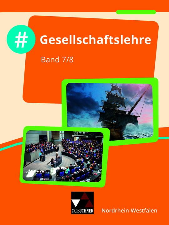 Produktbild #Gesellschaftslehre – Nordrhein-Westfalen / #Gesellschaftslehre NRW 7/8 (Deutsch, Oliver Schulz, Birgit Vogt, Robin Meis, Isabelle Penning, Victoria Gänz, 2022)