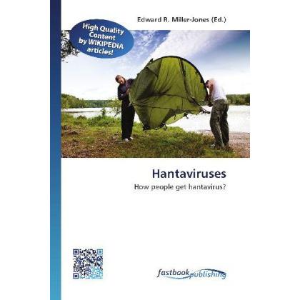 Hantaviruses, Fachbücher von Edward R. Miller-Jones
