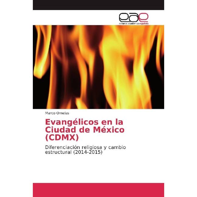 Evangélicos en la Ciudad de México (CDMX), Fachbücher von Marco Ornelas